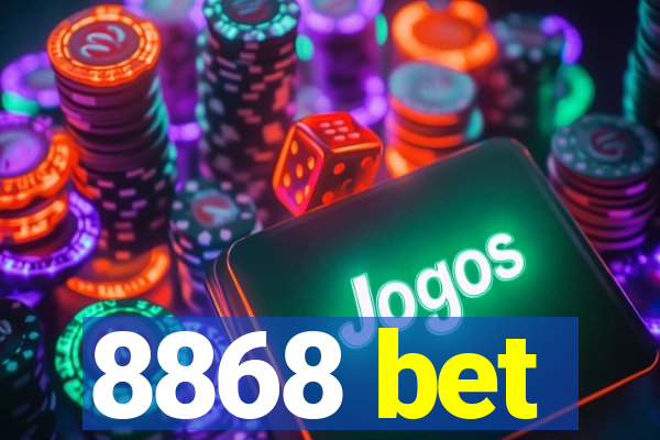 8868 bet